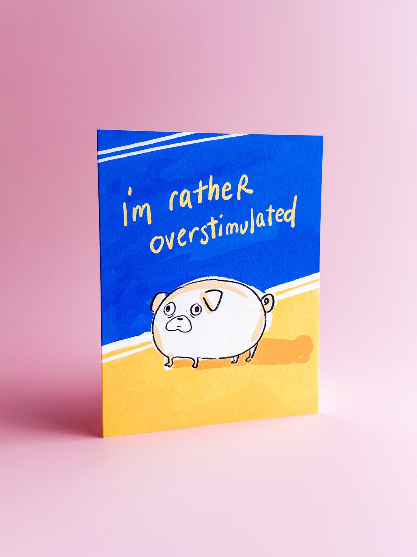 Overstimulated Pug