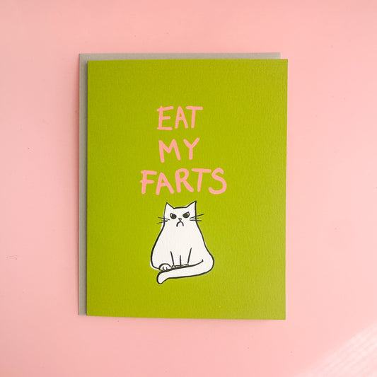 Eat My Farts - Greeting Card