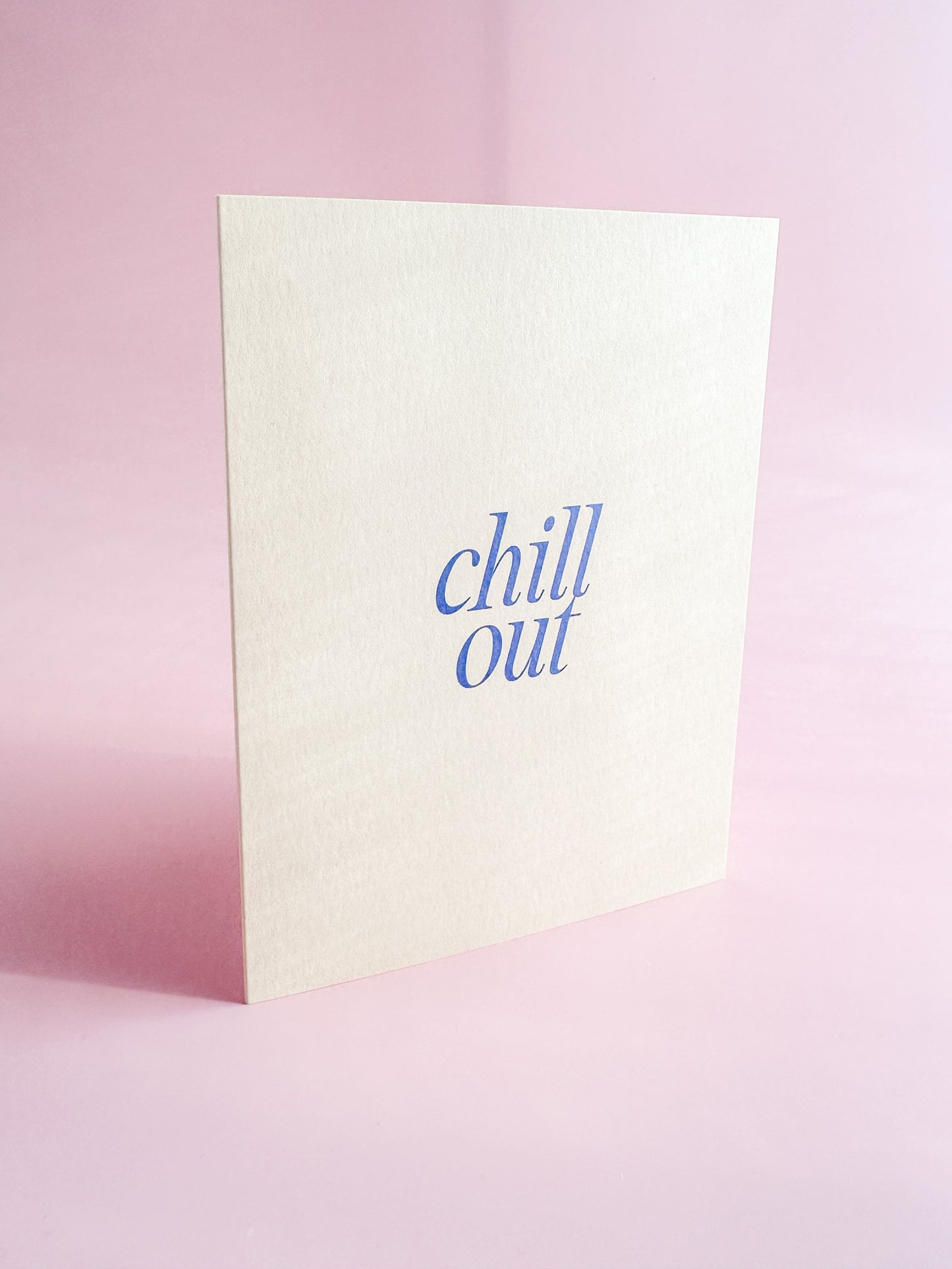 Chill Out - Greeting Card