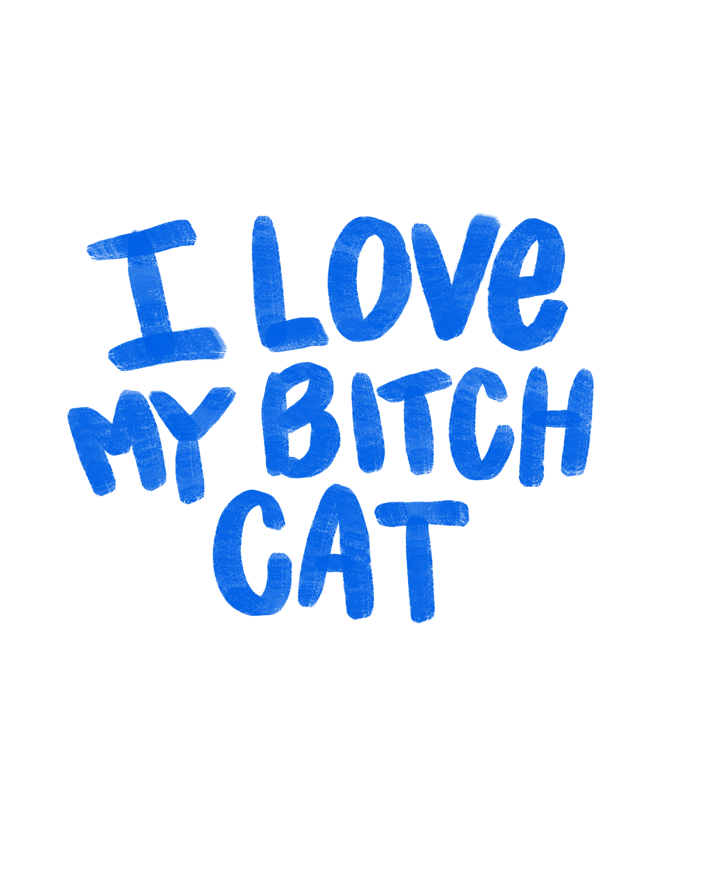 I Love My Bitch Cat Sticker