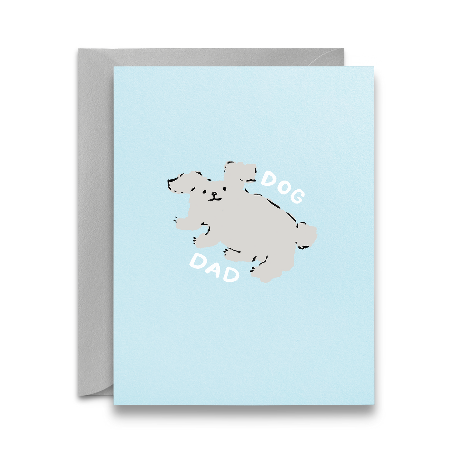Dog Dad Greeting Card