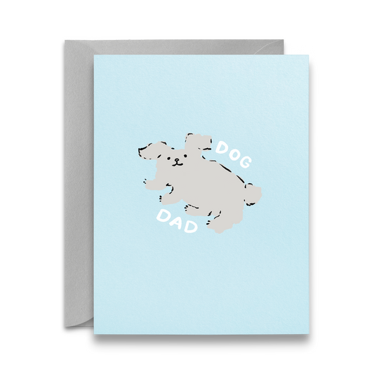 Dog Dad Greeting Card