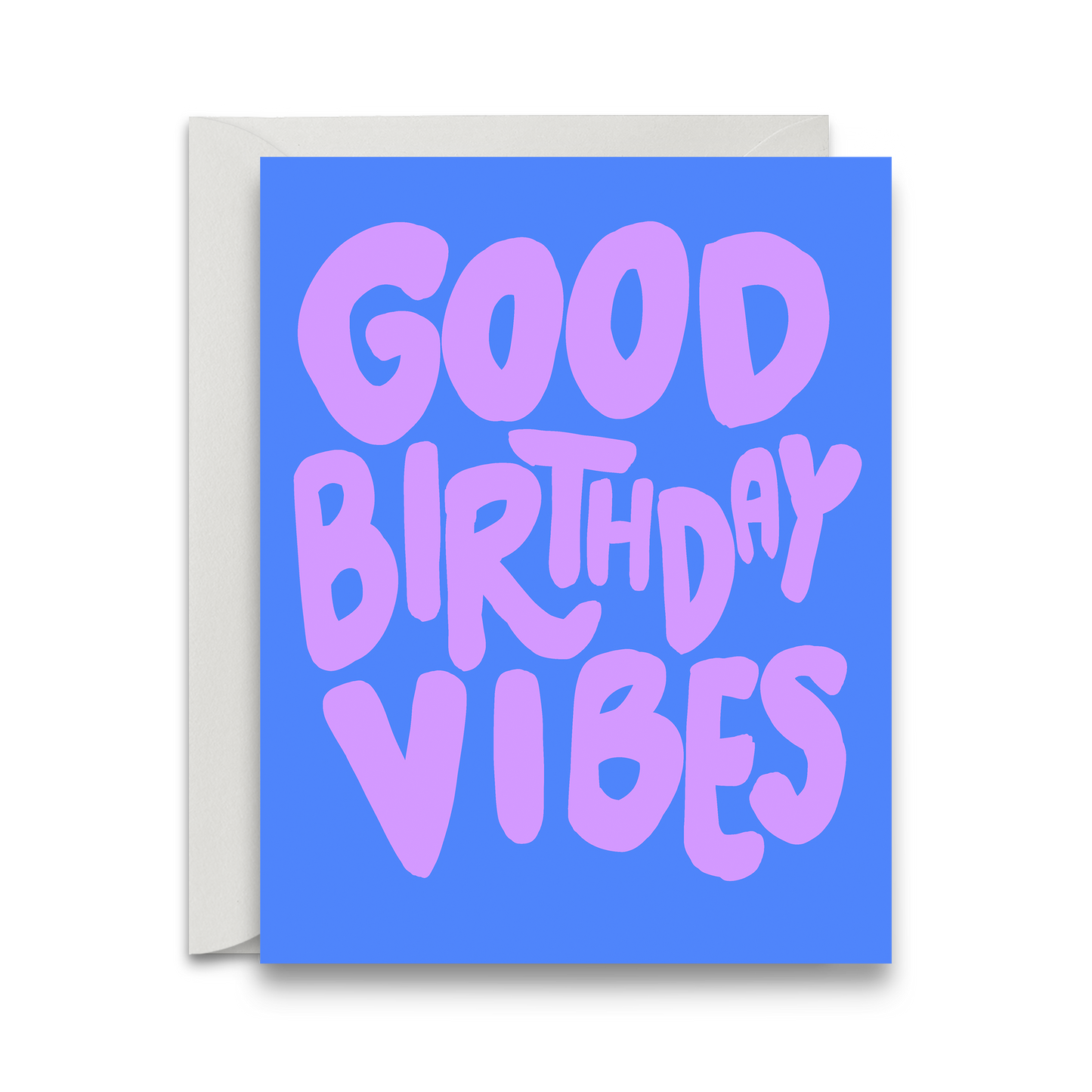 Good Birthday Vibes Card
