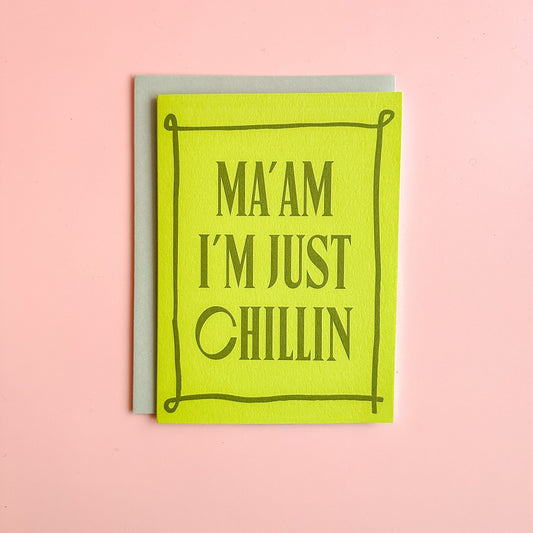 Just Chillin Greeting Card