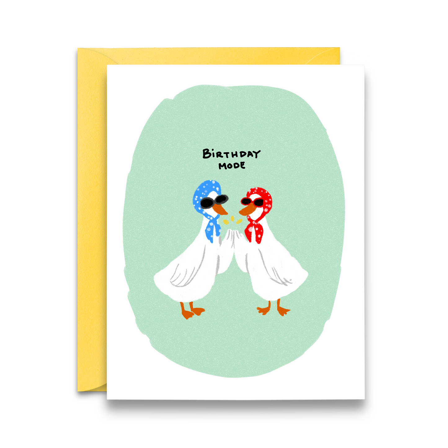 Goose Mode Birthday Card