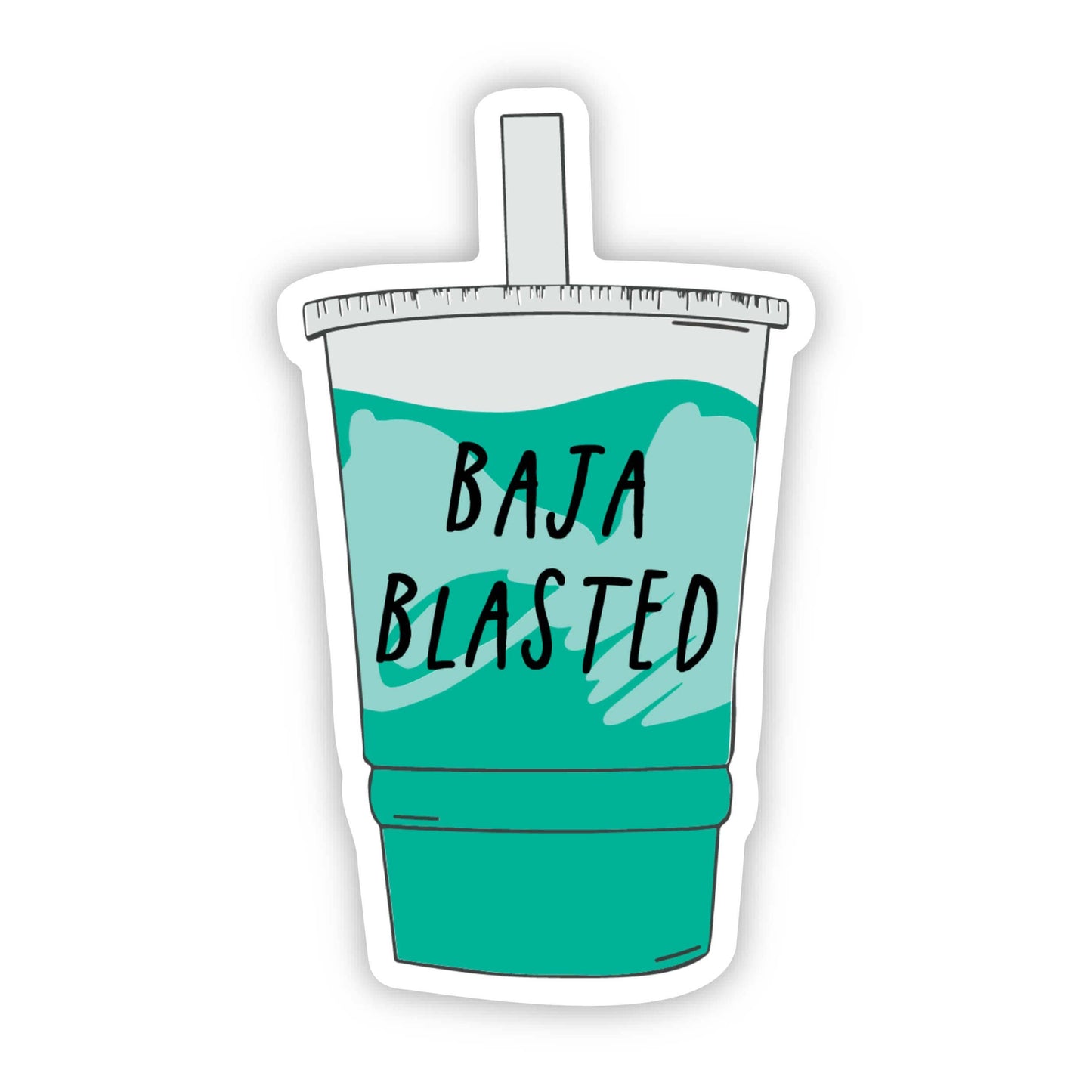 Baja Blasted Sticker - Funny - Food - Drinks - Unfiltered - Sarcastic - Relatable - Fast Food