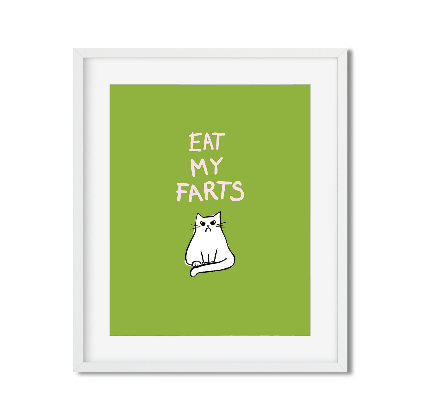 Eat My Farts - Art Print