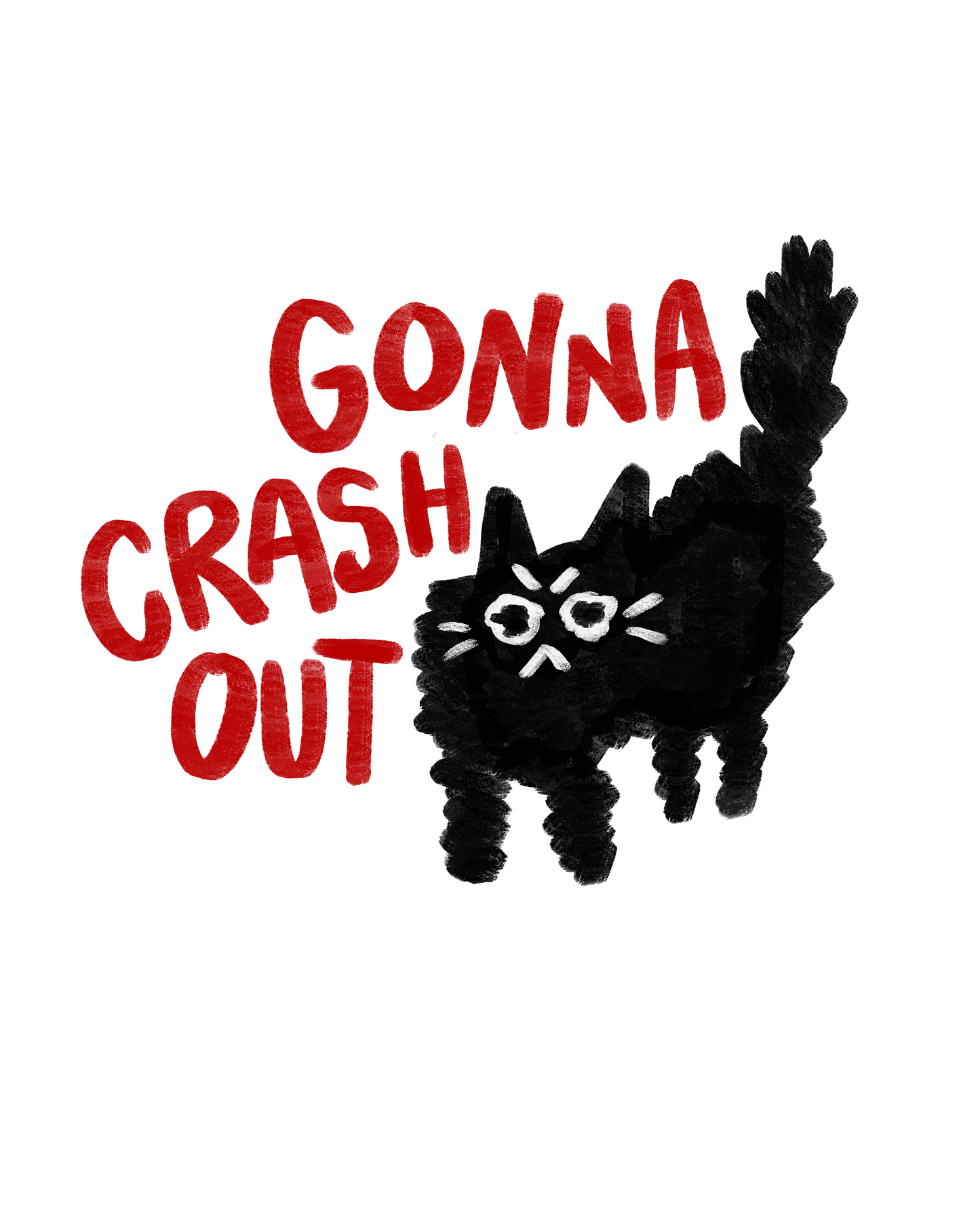 Gonna Crash Out Sticker