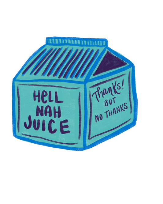 Hell Nah Juice Sticker