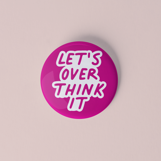Overthink It Glass Magnet