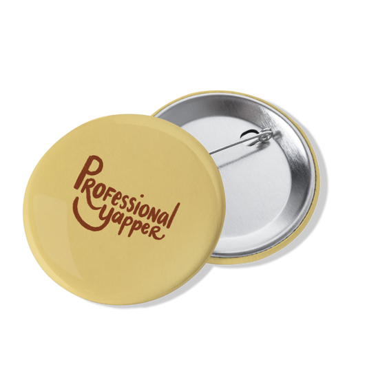 Professional Yapper Button Pin